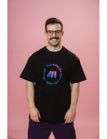T-Shirt Automate Like There’s No Code Tomorrow